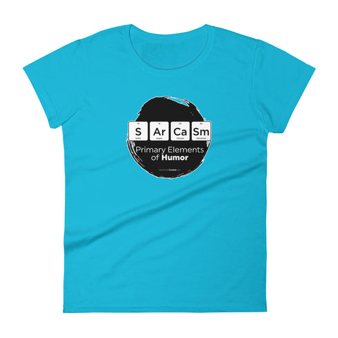 Primary Elements for Humor - Sarcasm Women's short sleeve t-shirt - Mainstream Freedom